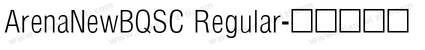 ArenaNewBQSC Regular字体转换